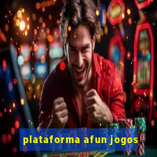 plataforma afun jogos